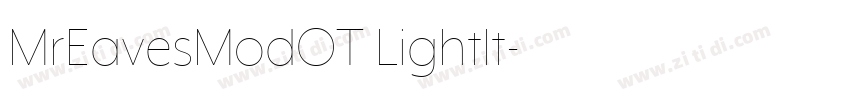 MrEavesModOT LightIt字体转换 MrEavesModOT LightIt字体转换